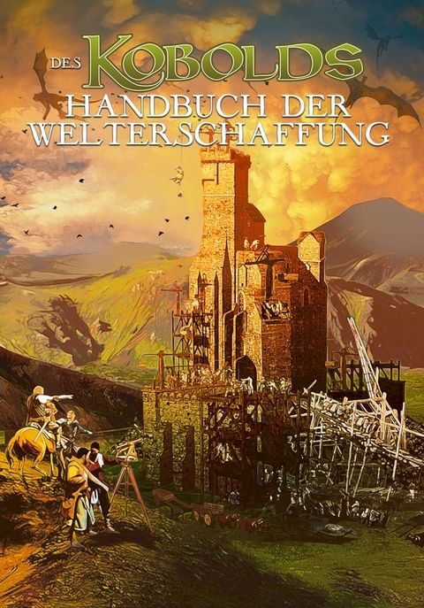 Des Kobolds Handbuch der Welterschaffung(Kobo/電子書)