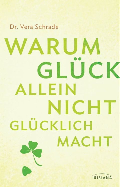 Warum Gl&uuml;ck allein nicht gl&uuml;cklich macht(Kobo/電子書)