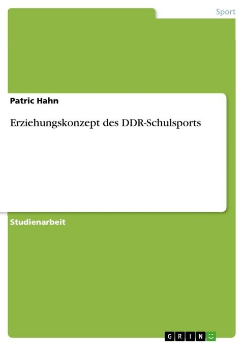 Erziehungskonzept des DDR-Schulsports(Kobo/電子書)