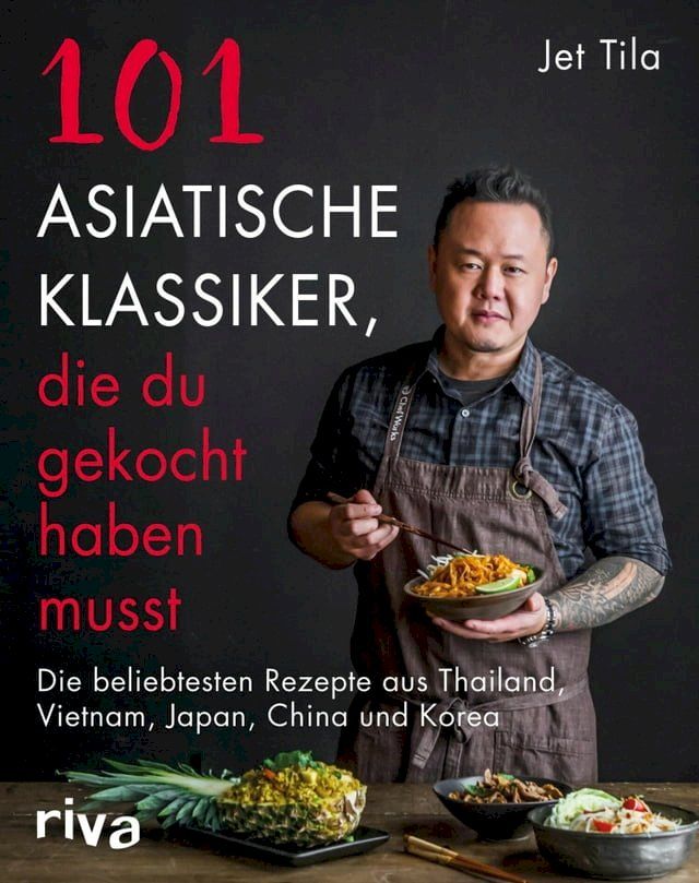  101 asiatische Klassiker, die du gekocht haben musst(Kobo/電子書)