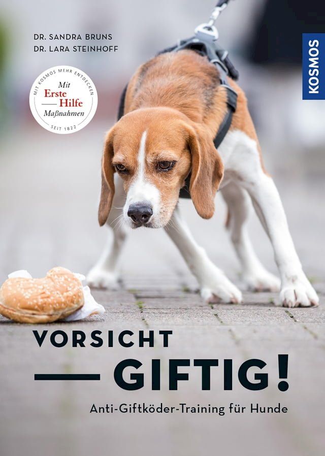  Vorsicht, giftig! Anti-Giftköder-Training für Hunde(Kobo/電子書)