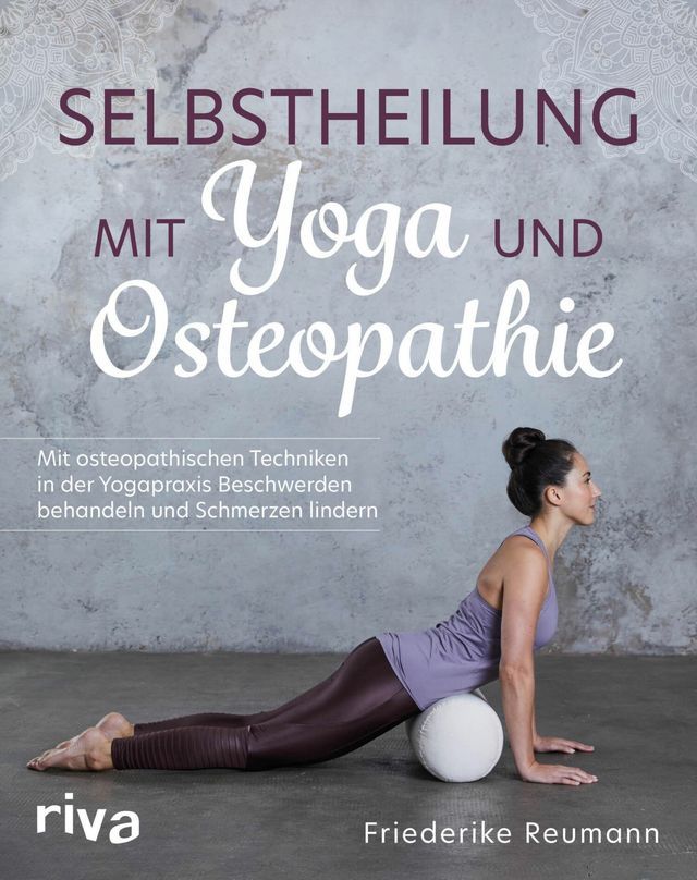  Selbstheilung mit Yoga und Osteopathie(Kobo/電子書)