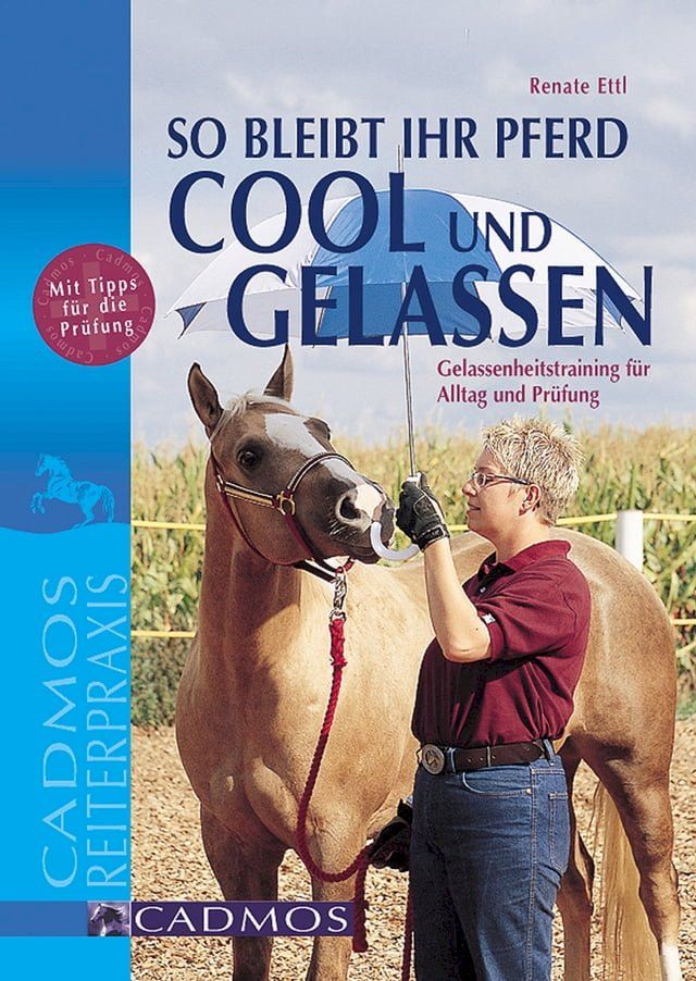  So bleibt Ihr Pferd cool und gelassen(Kobo/電子書)