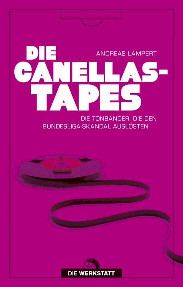  Die Canellas-Tapes(Kobo/電子書)