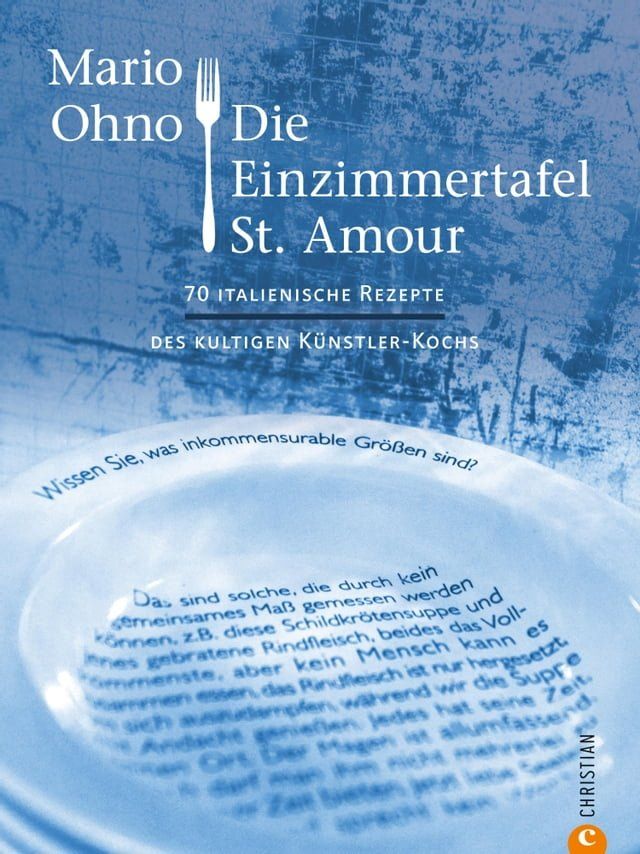  Kochbuch: Mario Ohno - Die Einzimmertafel St. Amour(Kobo/電子書)