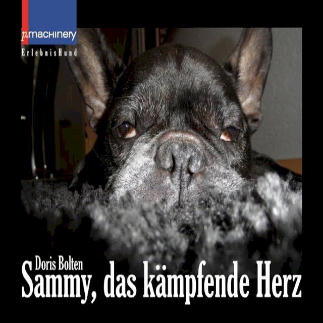  Sammy, das k&auml;mpfende Herz(Kobo/電子書)