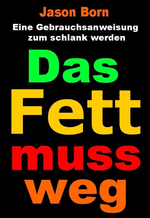 Das Fett muss weg(Kobo/電子書)