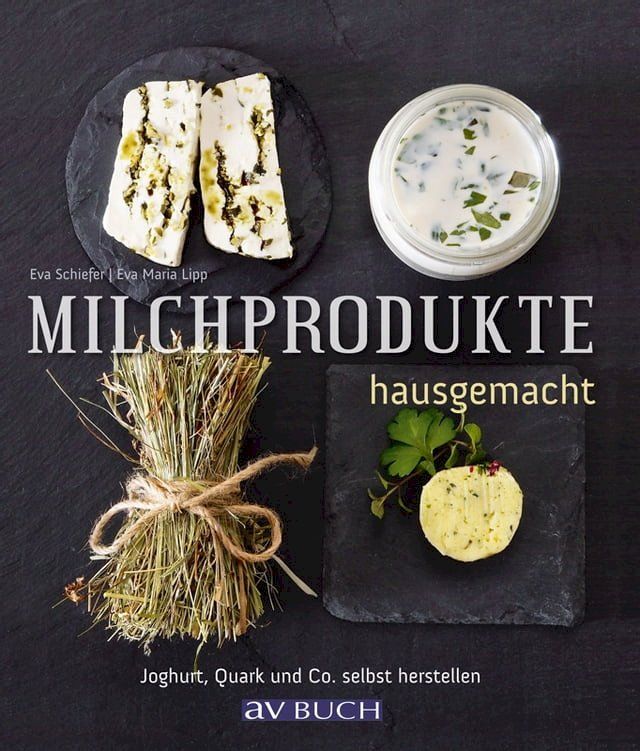  Milchprodukte hausgemacht(Kobo/電子書)