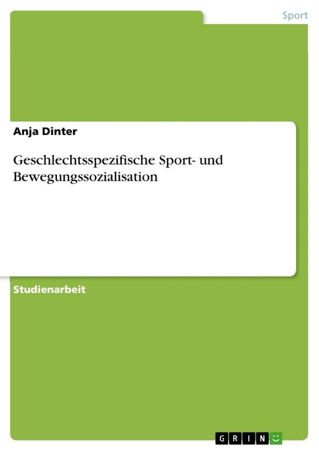  Geschlechtsspezifische Sport- und Bewegungssozialisation(Kobo/電子書)