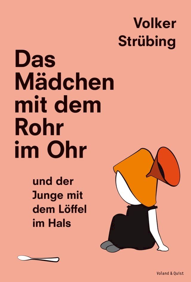  Das M&auml;dchen mit dem Rohr im Ohr und der Junge mit dem L&ouml;ffel im Hals(Kobo/電子書)