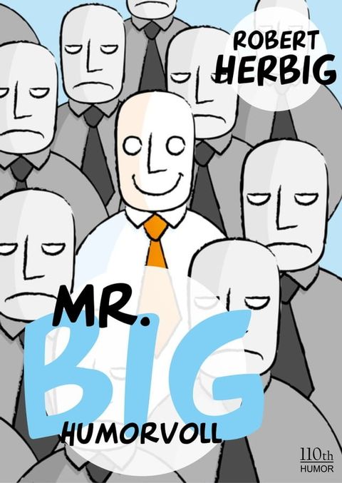 Mr. Big - humorvoll(Kobo/電子書)