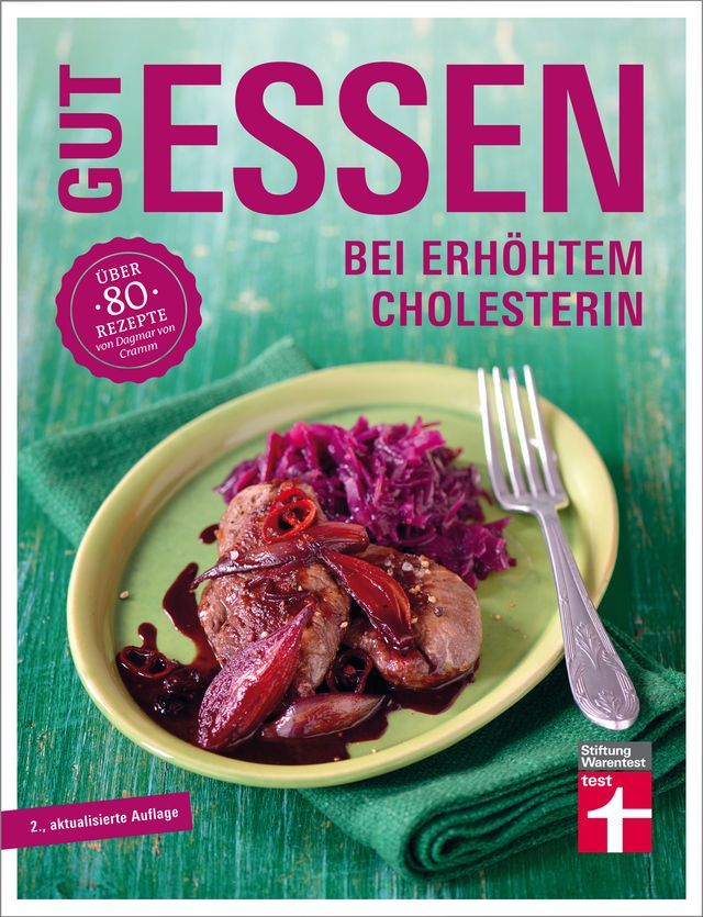  Gut essen bei erhöhtem Cholesterin(Kobo/電子書)