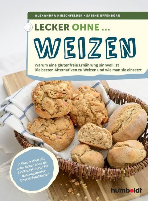 Lecker ohne ... Weizen(Kobo/電子書)