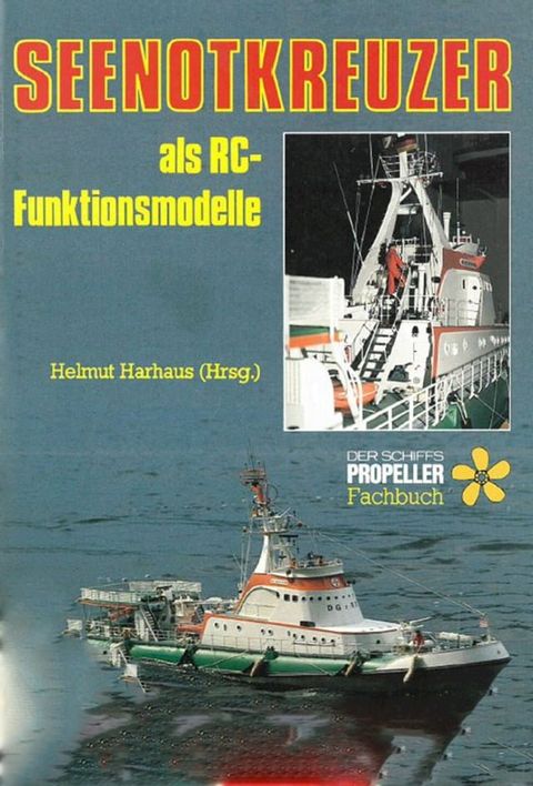 Seenotkreuzer als RC-Funktionsmodelle(Kobo/電子書)