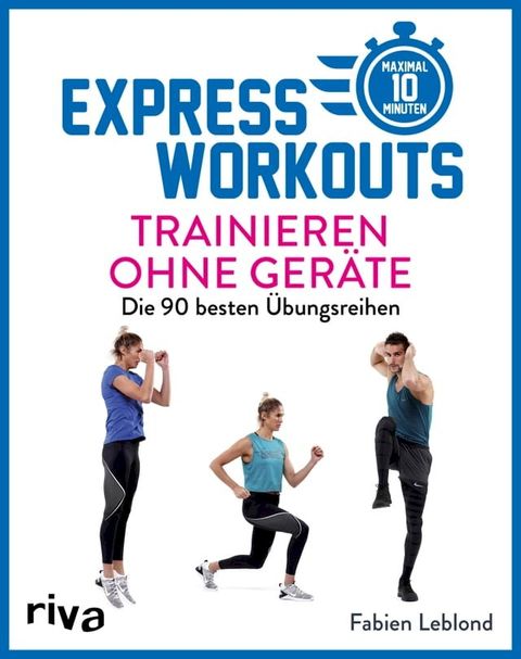 Express-Workouts - Trainieren ohne Geräte(Kobo/電子書)