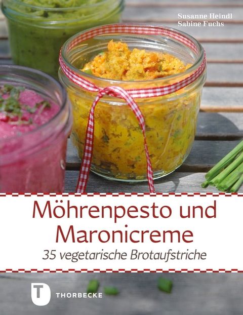 M&ouml;hrenpesto und Maronicreme(Kobo/電子書)