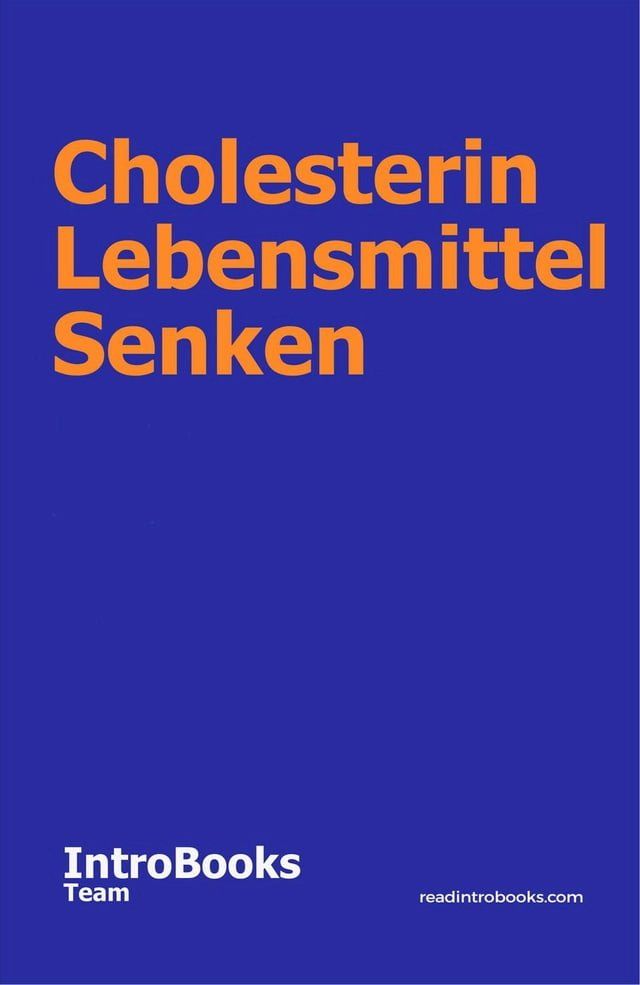  Cholesterin Lebensmittel Senken(Kobo/電子書)