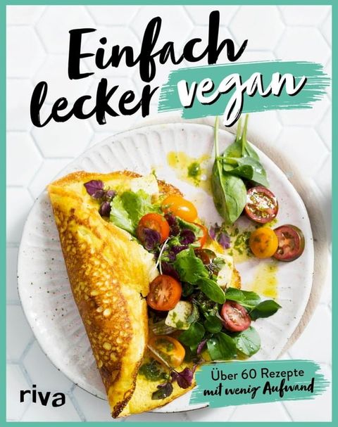 Einfach lecker vegan(Kobo/電子書)