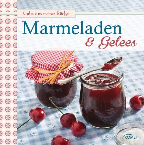 Marmeladen & Gelees(Kobo/電子書)