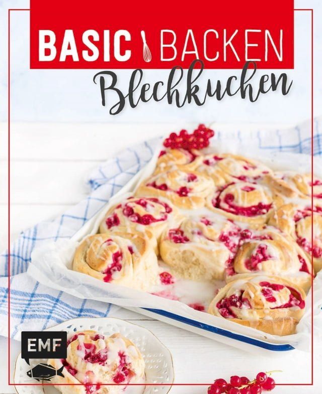  Basic Backen - Blechkuchen(Kobo/電子書)