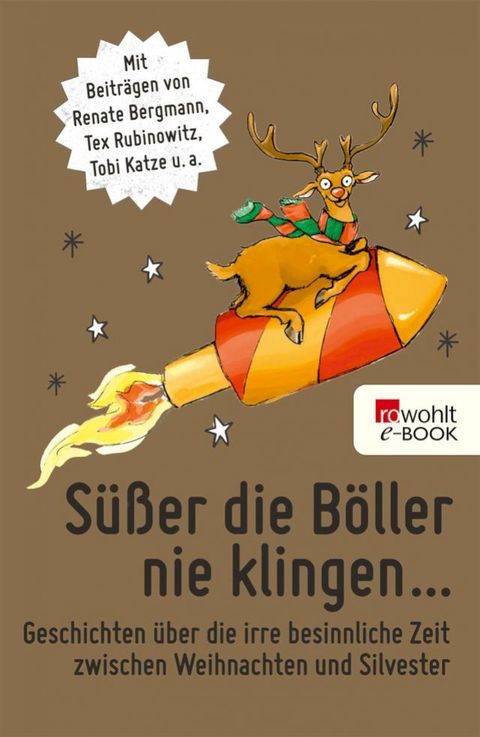 S&uuml;&szlig;er die B&ouml;ller nie klingen ...(Kobo/電子書)