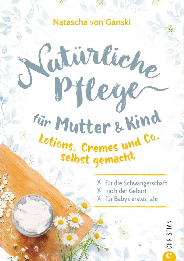  Natürliche Pflege für Mutter und Kind(Kobo/電子書)