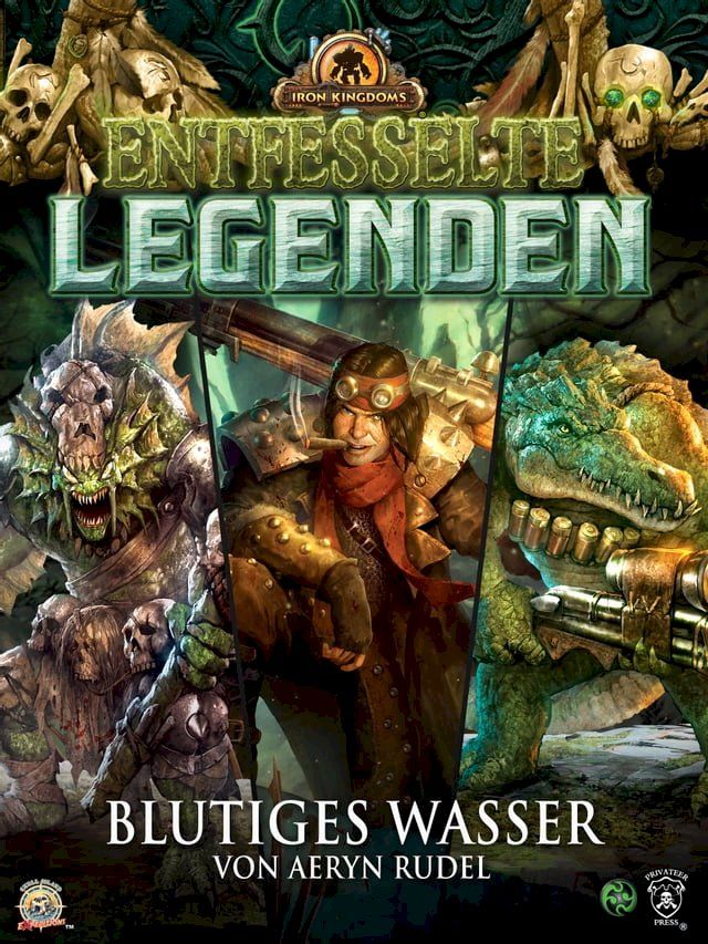  Entfesselte Legenden: Blutiges Wasser(Kobo/電子書)