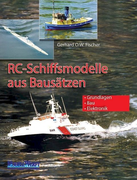 RC-Schiffsmodelle aus Bausätzen(Kobo/電子書)