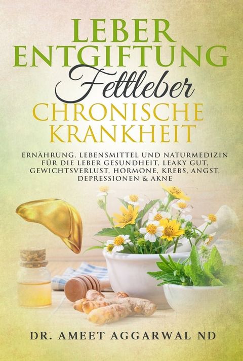 Leberentgiftung, Fettleber & Chronische Krankheit(Kobo/電子書)