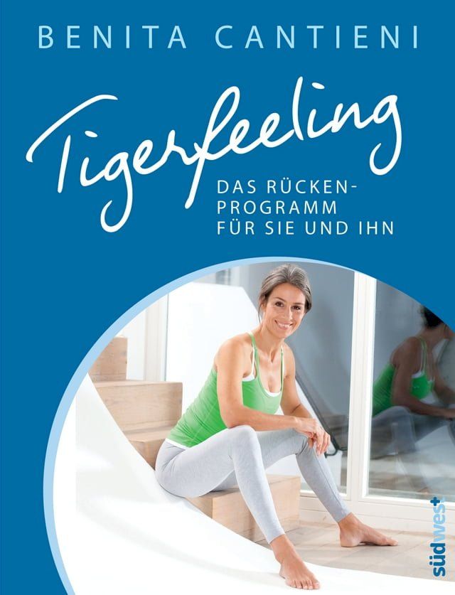  Tigerfeeling: Das Rückenprogramm für sie und ihn(Kobo/電子書)