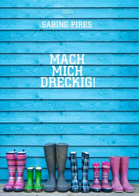 Mach mich dreckig!(Kobo/電子書)