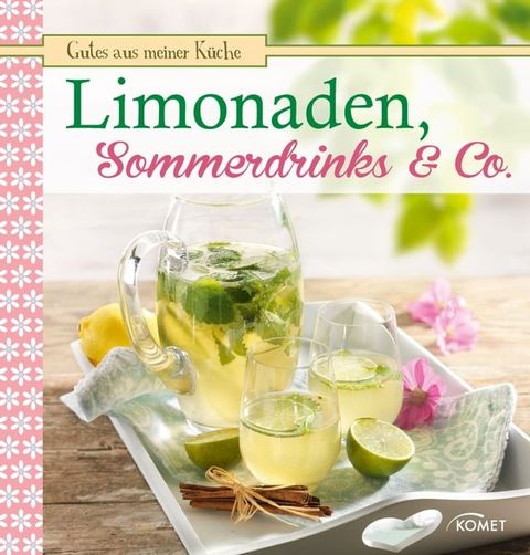 Limonaden, Sommerdrinks & Co.(Kobo/電子書)