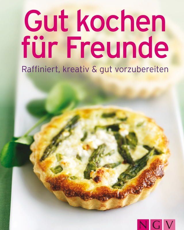  Gut kochen für Freunde(Kobo/電子書)