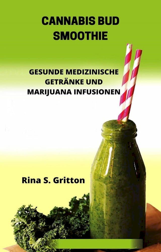  Cannabis Bud Smoothie(Kobo/電子書)