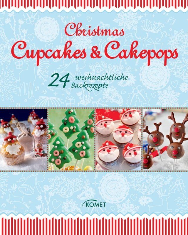  Christmas Cupcakes & Cakepops(Kobo/電子書)