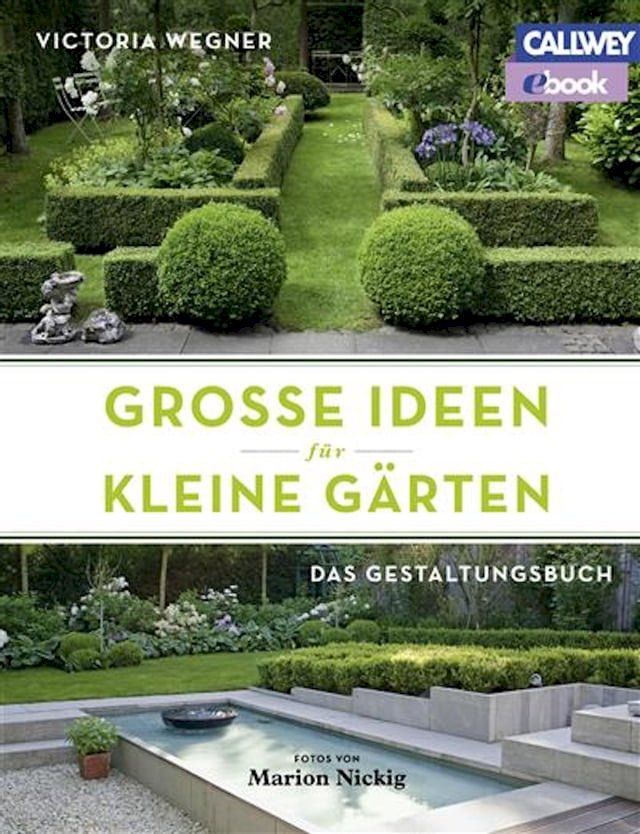  Gro&szlig;e Ideen f&uuml;r kleine G&auml;rten(Kobo/電子書)