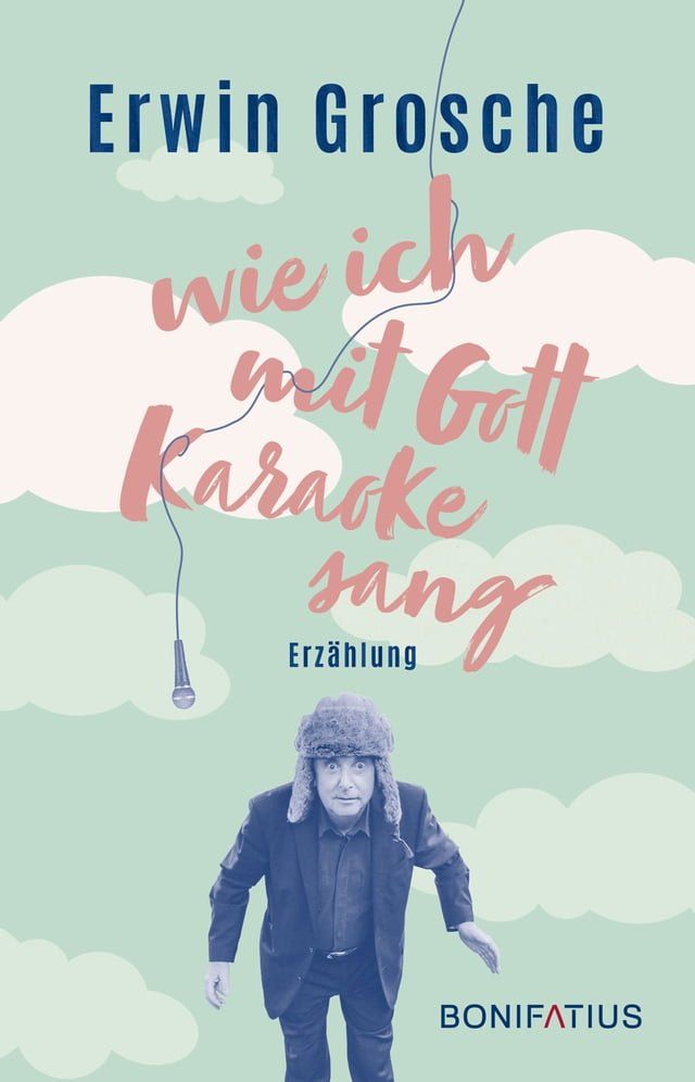  Wie ich mit Gott Karaoke sang(Kobo/電子書)