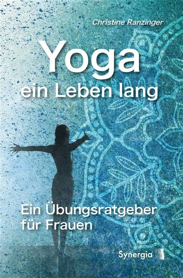  Yoga ein Leben lang(Kobo/電子書)