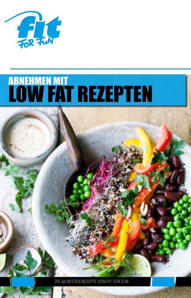  Abnehmen mit Low Fat Rezepten(Kobo/電子書)