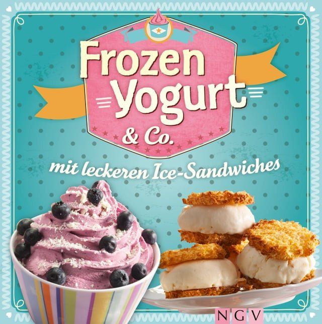  Frozen Yogurt & Co.(Kobo/電子書)