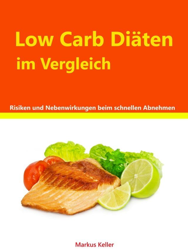  Low Carb Diäten im Vergleich(Kobo/電子書)