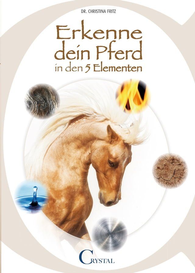  Erkenne Dein Pferd in den 5 Elementen(Kobo/電子書)