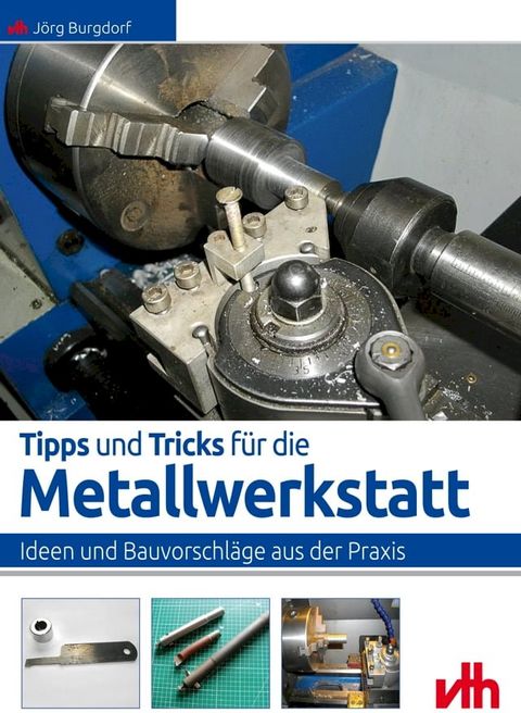 Tipps und Tricks für die Metallwerkstatt(Kobo/電子書)