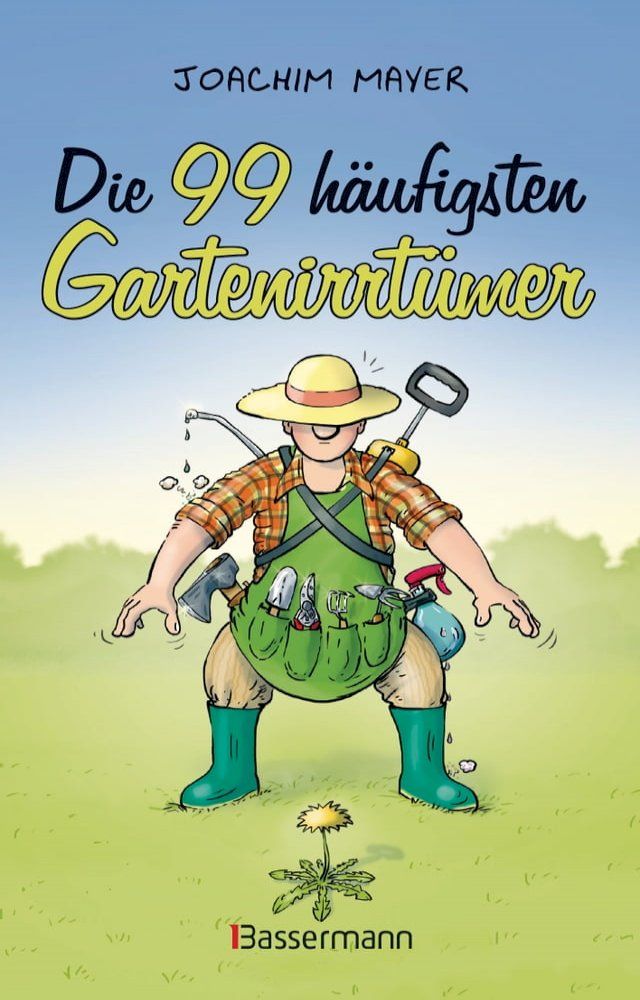  Die 99 häufigsten Gartenirrtümer(Kobo/電子書)