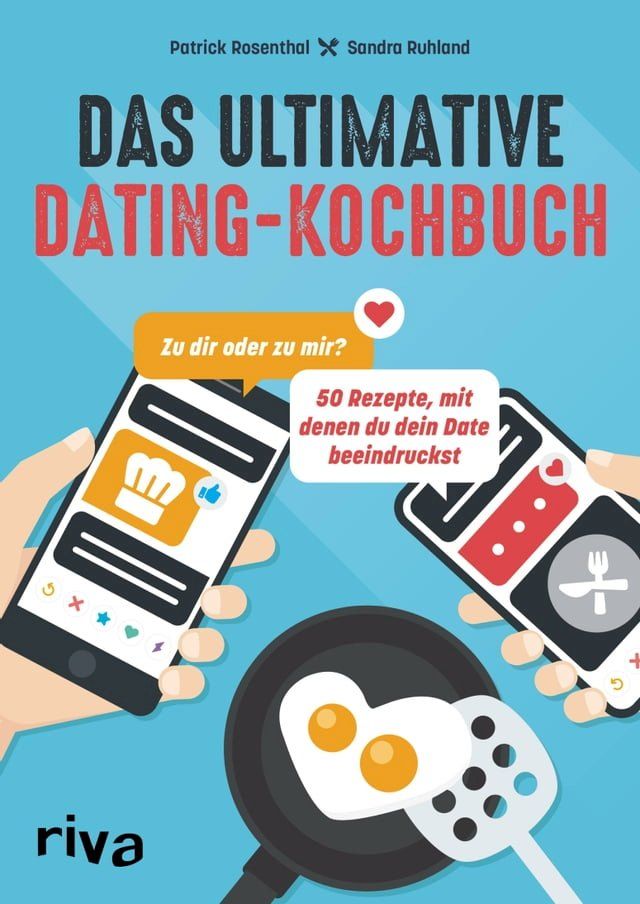  Das ultimative Dating-Kochbuch(Kobo/電子書)