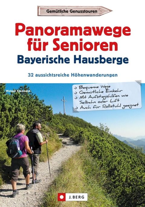 Wanderführer Senioren: Panoramawanderungen für Senioren.(Kobo/電子書)