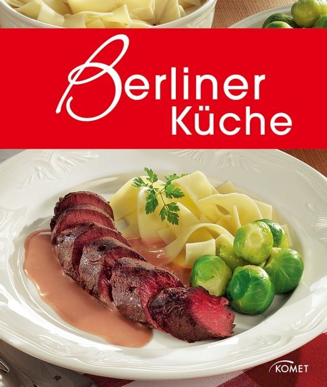  Berliner K&uuml;che(Kobo/電子書)