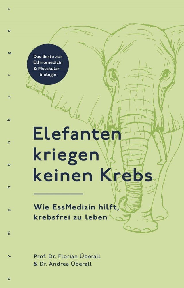  Elefanten kriegen keinen Krebs(Kobo/電子書)