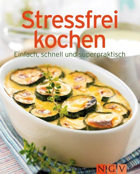 Stressfrei kochen(Kobo/電子書)