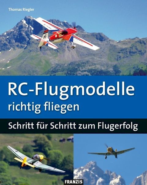 RC-Flugmodelle richtig fliegen(Kobo/電子書)